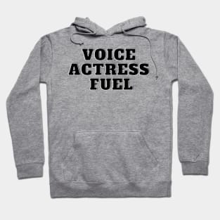 voice actress fuel Hoodie